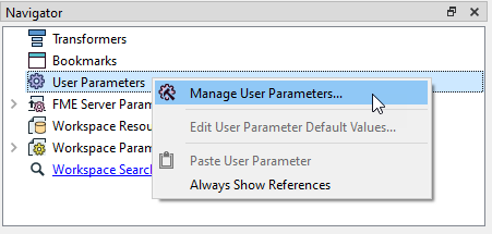 Manage User Parameters option in the Navigator